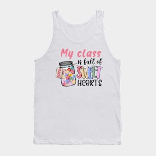 My Class Is Full Of Sweat Heart Tank Top